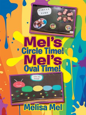 cover image of Mel'S Circle Time!  Mel'S Oval Time!
